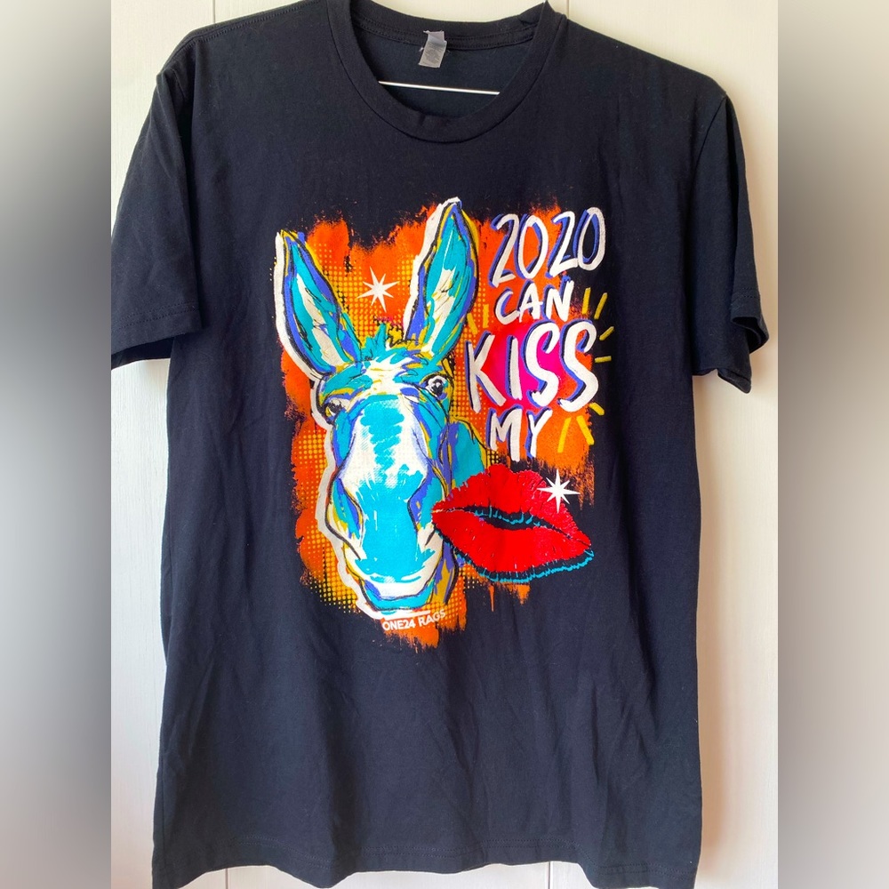 2020 can kiss my ass Tshirt One24 rags